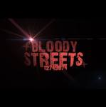 Bloody Streetツ