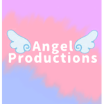 ~Angel Productions~