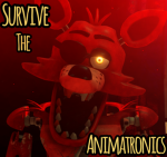 FNAF: Survive The Animatronics