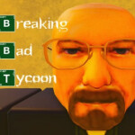 Breaking Bad Tycoon