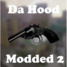 Da Hood Modded 2