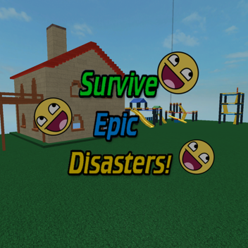 Survive the DISASTERS