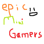 Epic Mini Gamers (ADMIN APPROVALS)