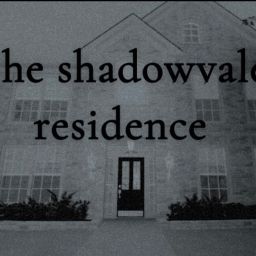 The Shadowvale Residence.
