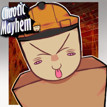 [🧱RELEASE] Chaotic Mayhem