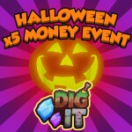 🎃 HALLOWEEN EVENT 🎃 Dig It!