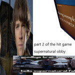 SUPERNATURAL OBBY!!!