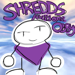 Shredds Awesome Obby [UPDATE!!]