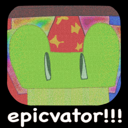 [ CLOSED 4 MAINTENANCE ]epicvator