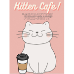 The Kitten Cafe!