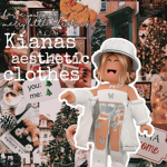 Kianas aesthetic clothes