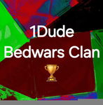 1Dude Bedwars Clan