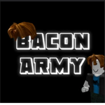 BaconArmyForever