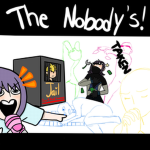 The Nobody's!