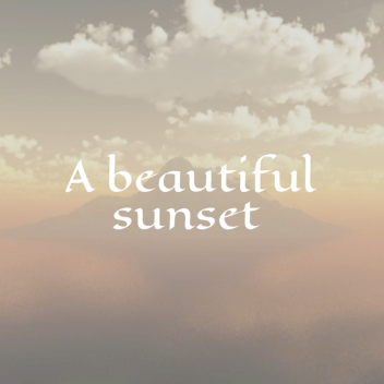 A Beautiful sunset