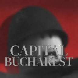 💥RELEASE💥 CAPITAL BUCHAREST
