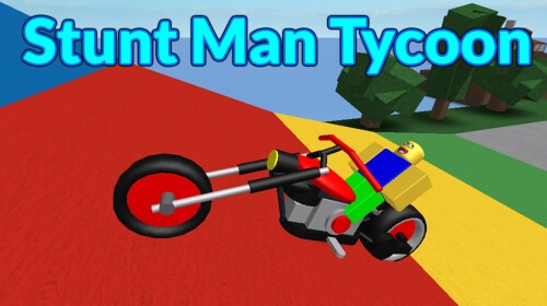 Stunt Man Tycoon [Classic 2013]