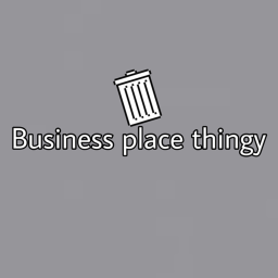Business place thingy