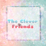 The Clever Friends Group