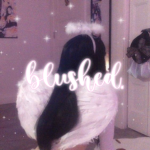 blushed.