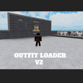 Outfit Loader V2 