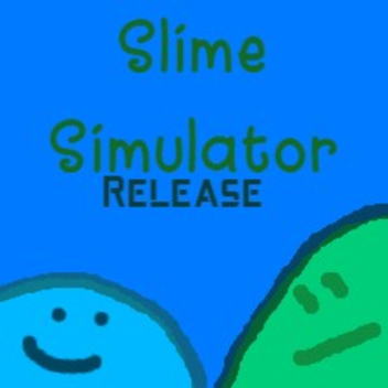 Slime simulator (New Update)
