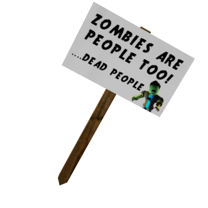 Zombie Protest Sign