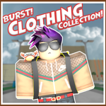 BURST Clothing Collection™