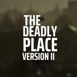 The Deadly Place ( in development )