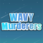 Wavy Murderers 2