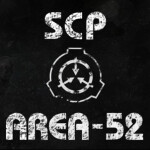 [SCP] พื้นที่ - 52 ปลดปล่อย!