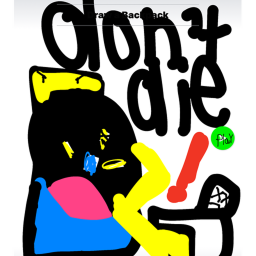 DON’T DIE