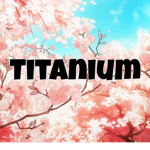 TTM | Titanium