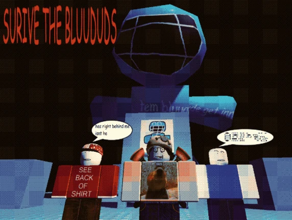 Survive the Bluududs