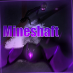 MineShaft -BETA-