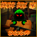 Broke Boiz Inc. [Da Hood]