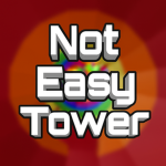 Not Easy Tower