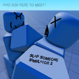 SLAP SOMEONE SIMULATOR 2
