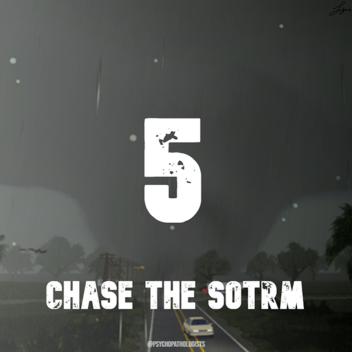 🔥 Chase the Storm 5