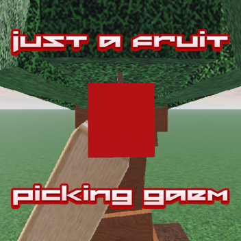 just a fruit picking game