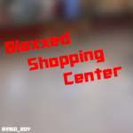 Bloxxed Shopping Center