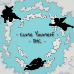 Curse Yourself - DHC