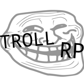 Troll rp