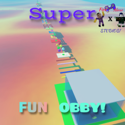 Super Fun Obby!