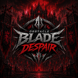 [NEW] BLADE DESPAIR OBSTACLE