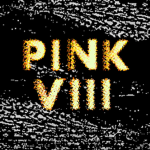 PINK VIII Pristine
