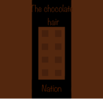 Chocolate hairs for life