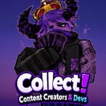 Collect!: Content Creators & Devs