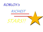 ROBLOX's Richest Stars