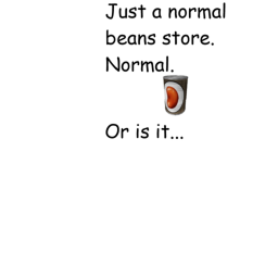 A normal beans store.